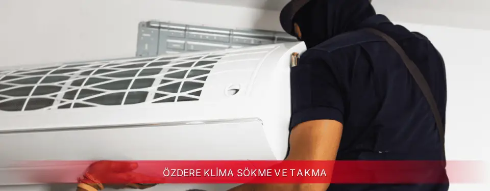 Özdere İlçemi Bosch Klima Sökme ve Takma