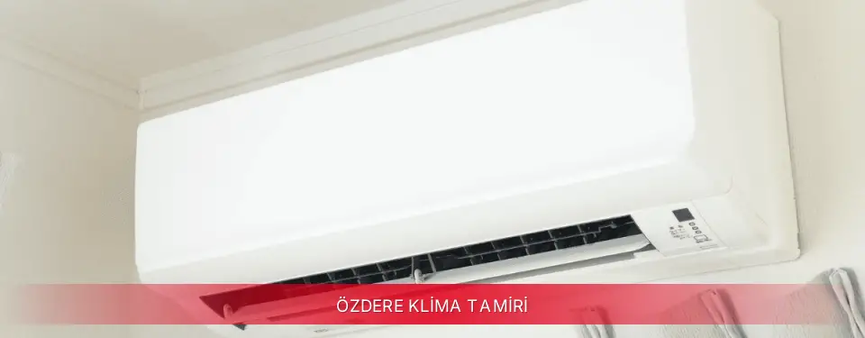 Özdere İlçemi Bosch Klima Tamiri